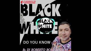 BLACK & WHITE - DO YOU KNOW #eurodance #90s #dance  #party #danceanos90 #eurohouse #flashback