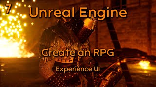 Create a Role playing game in Unreal Engine Part 7 - Experience UI