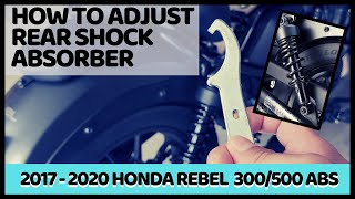 HOW TO ADJUST REAR SHOCK ABSORBER || 2017 - 2020 HONDA REBEL