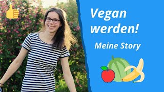 Vegan werden! Erfahrung nach 7 Jahren + meine Gründe | Vlog 002