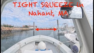 TIGHT SQUEEZE in Nahant, MA.  Towing to a local ramp.