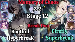 E0S0 Boothill Hyperbreak & E0S0 Firefly Superbreak Memory of Chaos stage 12 clear / Honkai star rail