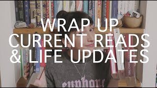 July Wrap Up, Current reads & Life Updates