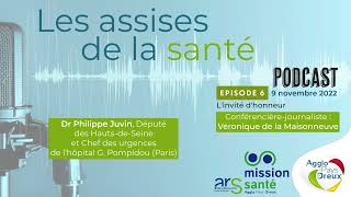 ÉPISODE 6 - LES ASSISES DE LA SANTÉ - novembre 2022