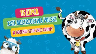 Już w sobotę 15 lipca XXII Mistrzostwa Polski w dojeniu sztucznej krowy!