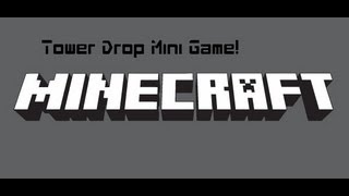 Tower Drop Minecraft Mini Game!