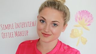 Simple Interview/Office Appropriate Makeup