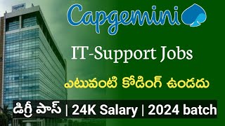 IT support jobs | Capgemini off campus drive 2024 | degree based jobs for freshers |