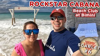 Rockstar Cabana at Beach Club at Bimini | Scarlet Lady | Part 6 | Virgin Voyages