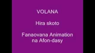 Volana ô ! (Hira skoto)