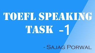 Toefl Speaking Section Task 1 (Crush the Toefl Series)