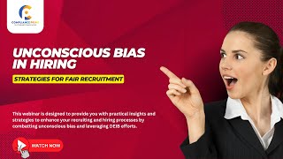 Unconscious Bias In Hiring | Strategies For Fair Recruitment | WEBINAR