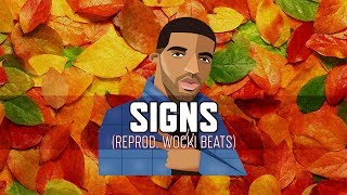 Drake - Signs (Instrumental) | Reprod. Wocki Beats