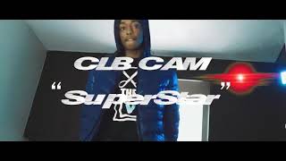 CLBCAM “Superstar” (Official Music Video)