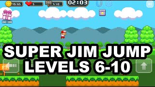 Let's Play Super Jim Jump Level 6-10 | No Commentary Gameplay