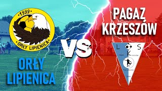 ZAGRALIŚMY OSTATNI MECZ   SEZONU 2023/2024 ORŁY LIPIENICA - LKS PAGAZ KRZESZÓW