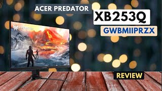 Acer Predator XB253Q Gwbmiiprzx (2023 Review)