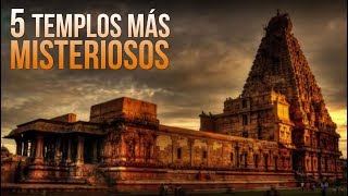 5 Templos más misteriosos del mundo