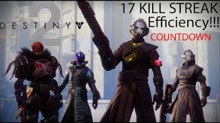 DESTINY 2 CRUCIBLE MULTIPLAYER 17 KILL EFFICIENCY COUNTDOWN