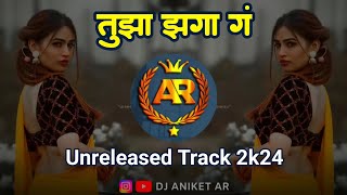 TUZA_ZAGA_GA_UNRELEASED_TRACK_2K24 (DJ_RAJ_PUNE)_|| DJ ANIKET AR