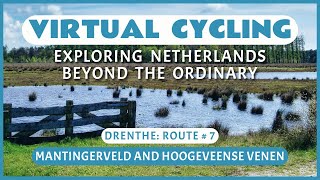 Fietsroute Mantingerveld en Hoogeveense Venen | Virtueel Fietsen