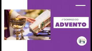 1º Domingo do Advento | Santa Missa às 09h