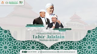 Pengajian Tafsir Jalalain "TAMBHENA ATE"  ke 132 | Pondok Pesantren Al-Ishlah Bondowoso