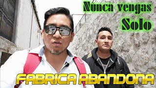 Que miedo, fábrica abandonada (ft. @TravelAlone)