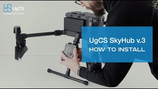 How to install UgCS SkyHub