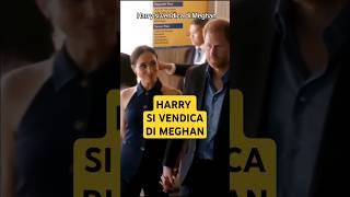 MEGHAN ZITTISCE HARRY E LUI SI VENDICA ripagandola con la stessa moneta #meghanmarkle #princeharry