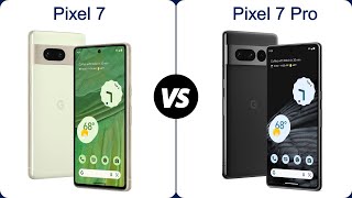 Google Pixel 7 vs Google Pixel 7 Pro | Comparison | Which is the best one?