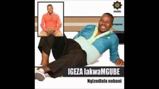 Alli Mgube Ngizodlala Nobani - Hot Tracks