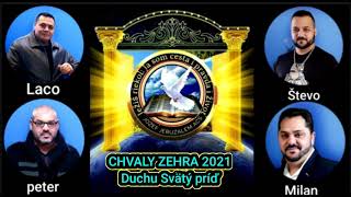 CHVALY ZEHRA 2021 Duchu Svätý príď