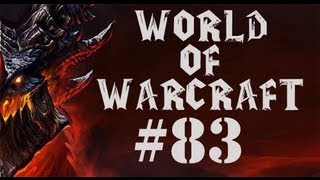 Let's Play World of Warcraft Part 83 - The Hunt for Ironjaw