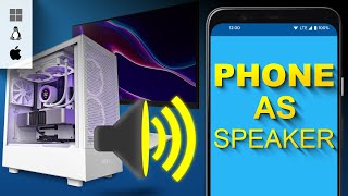 How to Use Your Phone as a Speaker for Your PC or Laptop 2023