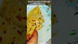 Dinner idea for toddlers | sattu Paratha | #shorts #shortsvideo #shortsrecipe #toddlerfoodrecipe