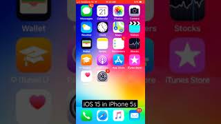 iOS 15 in iPhone 5s