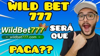 WILD BET 777 PAGA MESMO? WILD BET777 É CONFIÁVEL? WILD BET777 SLOTS CASSINO REALMENTE PAGA?