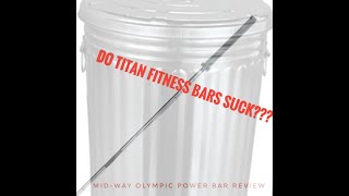 Titan fitness Olympic Power bar review