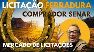 COMO APRENDER LICITAÇÕES # 6 FERRADURA LICITAÇÃO. VÍDEO Nº50.