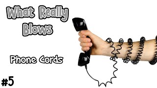 What Really Blows:  Phone Cords