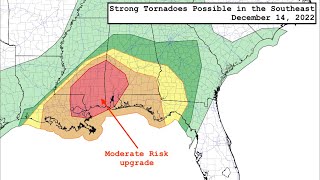 Forecast Update - December 14, 2022 - Moderate Risk Upgrade, Strong Tornadoes Possible in the SE