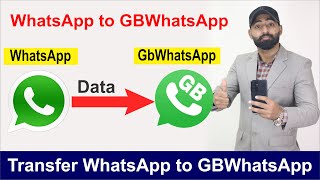 Transfer WhatsApp Data to GbwhatsApp || How to Restore WhatsApp to GbwhatsApp