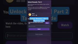 Unlock Rewards Part 2 | TAPSWAP Daily Video Code