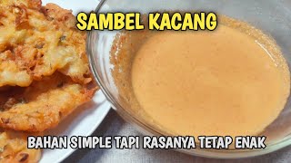 SAMBEL KACANG, BAHAN SIMPLE TAPI RASANYA TETAP ENAK