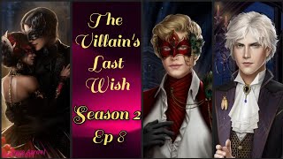 The Masquerade 🔷The Villain's Last Wish Season 2 Episode 8🔷Seven Heart Stories