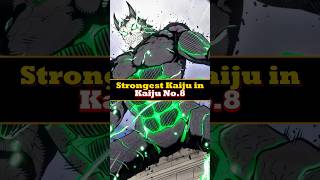 Strongest Kaiju in Kaiju No.8 😱😍❗️❗️#kaiju8 #anime #shorts