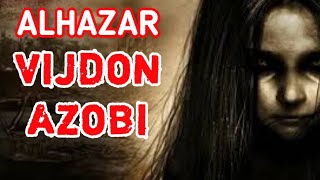 #ALHAZAR YANGI SONI | VIJDON AZOBI ● Алхазар янги сони - виждон азоби