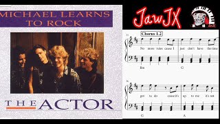 Michael Learns To Rock - The Actor - Piano Sheet Music