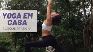 Porque praticar Yoga em Casa